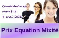 Candidatures Etudiants pour le Prix équation mixité 2015. Du 13 mars au 4 mai 2015 à Clermont-Ferrand. Puy-de-dome. 